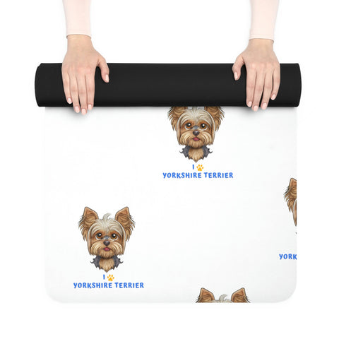 I love my Yorkshire Terrier Dog POD Rubber Yoga Mat