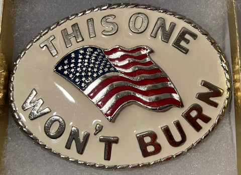 Vintage 1988 Metal Belt Buckle, This One Won't Burn, American Flag, Nice Western Design, 3 1/2" x 2 3/4", Heavy Duty, Quality, Thick Metal, Made in USA, For Belts, Fashion, Shelf Display, Western Wear, Cowboy, Rodeo, Southwest, Country, Fun, Nice