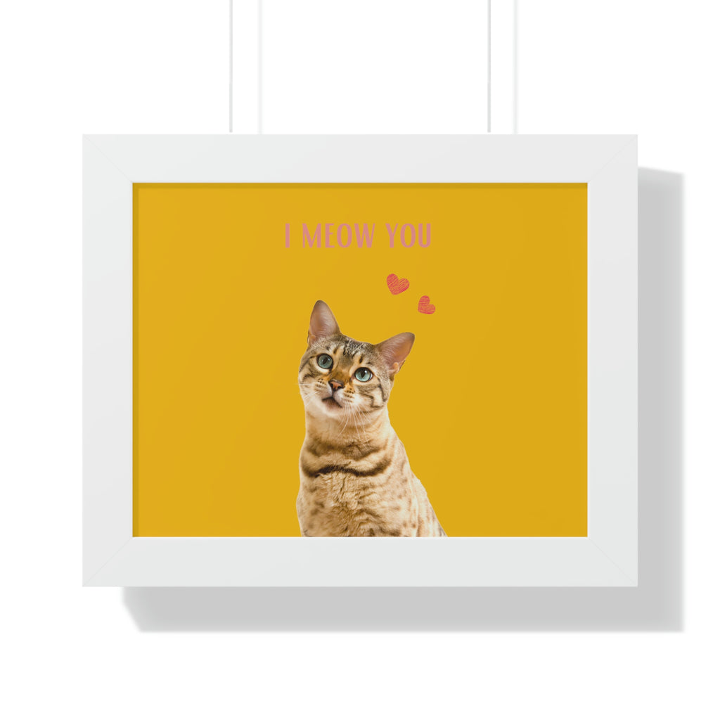 I Meow You Cat POD Framed Horizontal Poster