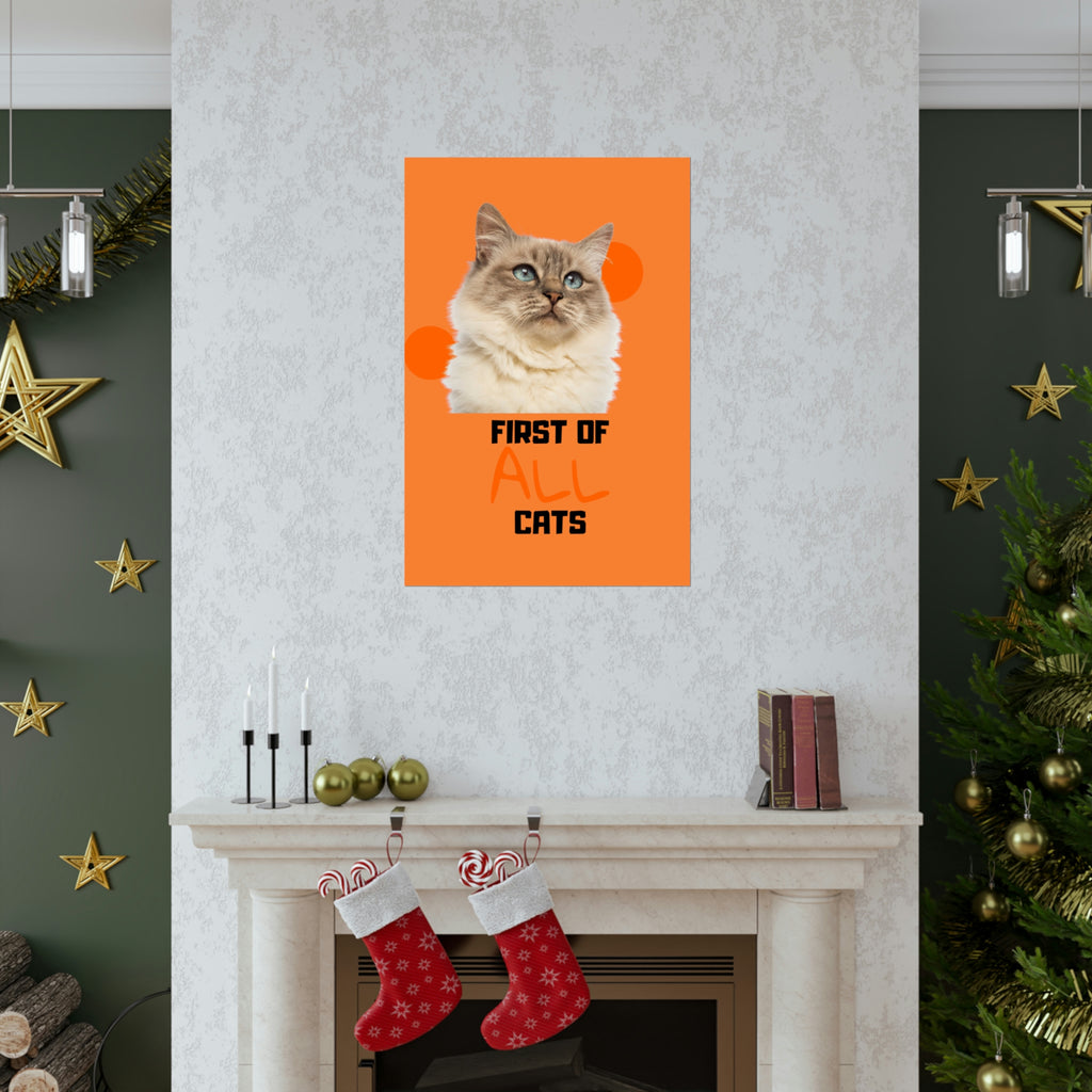 First of All Cat POD Premium Matte Vertical Posters