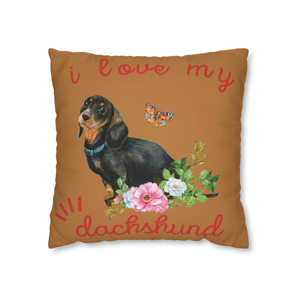 I love my Dachshund Dog POD Spun Polyester Pillowcase