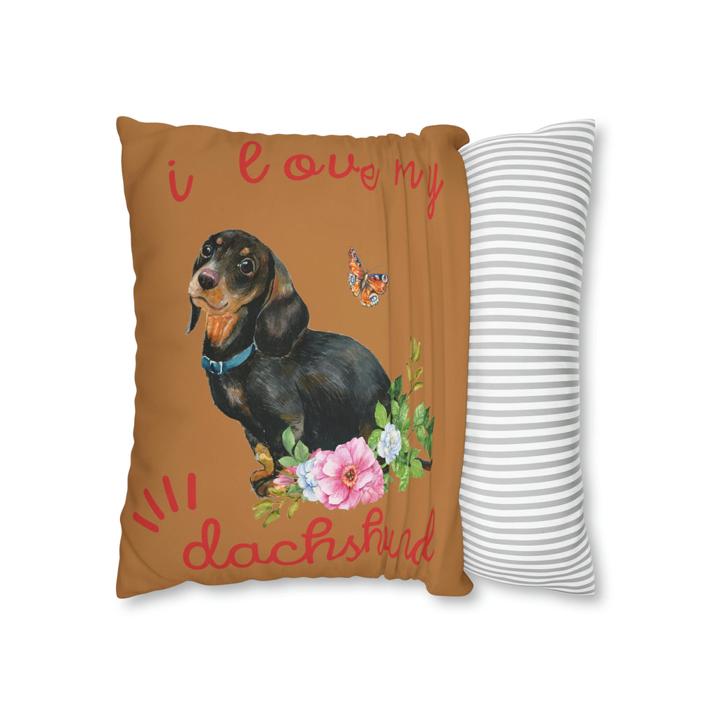 I love my Dachshund Dog POD Spun Polyester Pillowcase