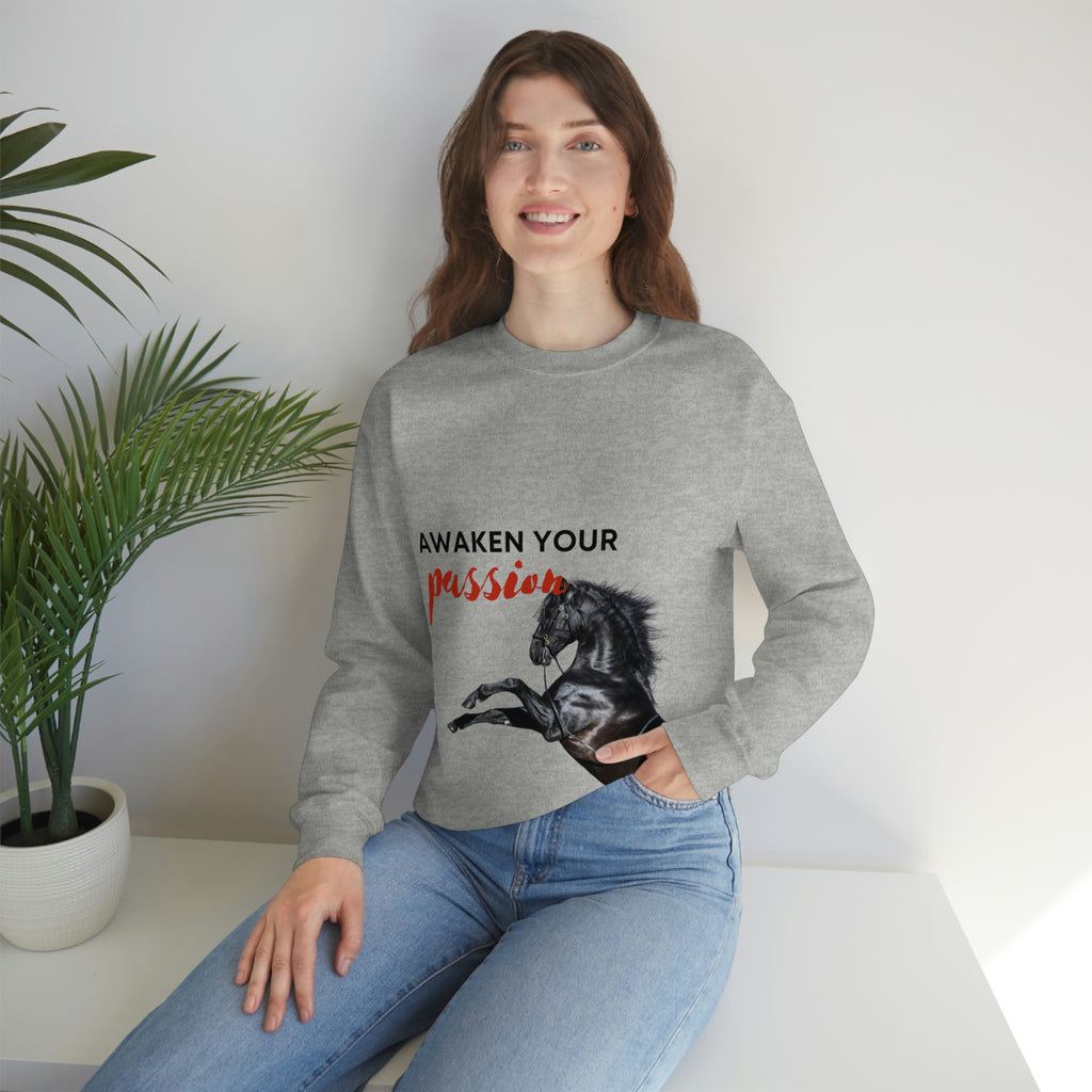 Awaken Your Passion Horse POD Unisex Heavy Blend Crewneck Sweatshirt