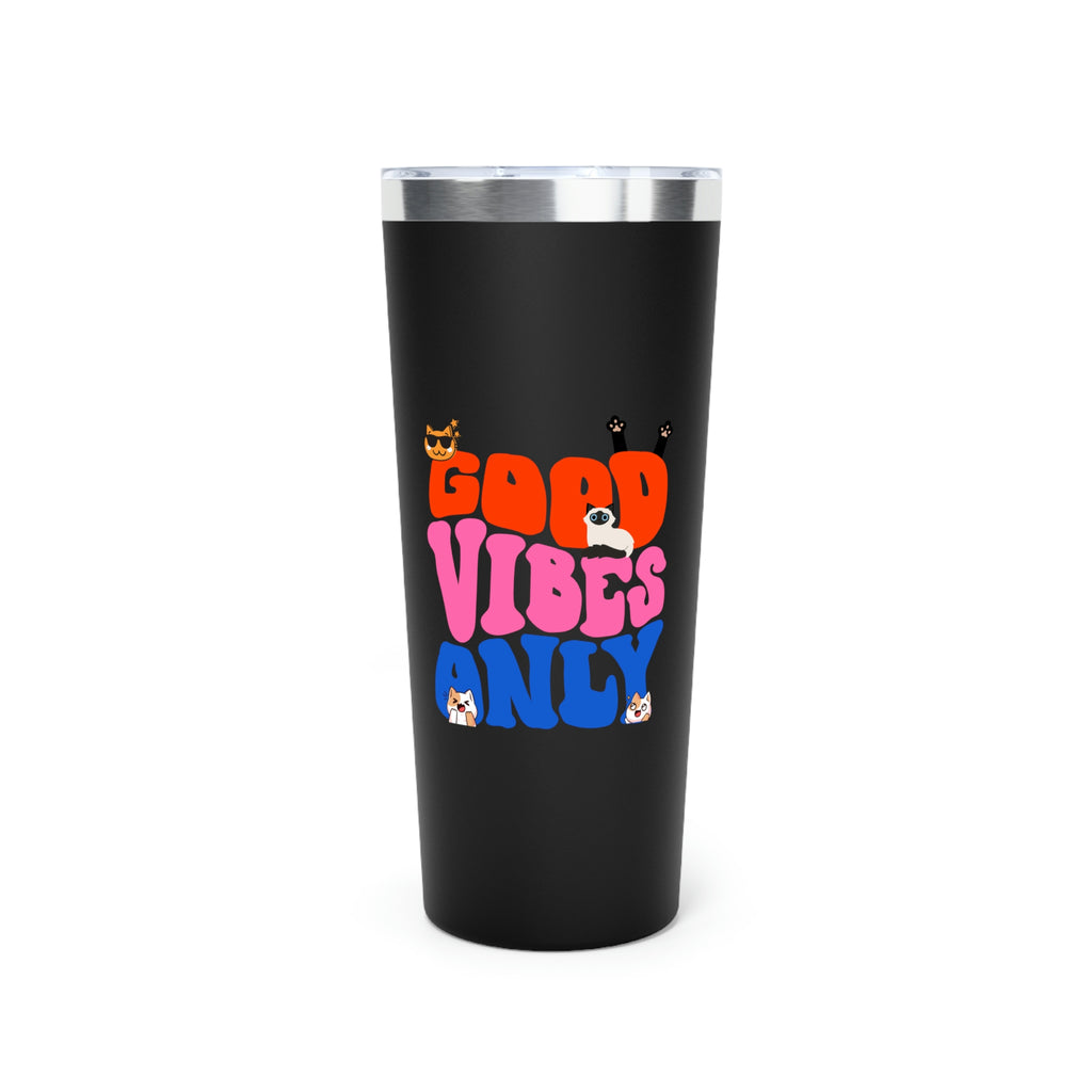 Good Vibes Only Cat POD Copper Vacuum Insulated Tumbler, 22oz