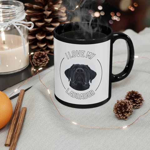 I love my Labrador Dog POD 11oz Black Mug