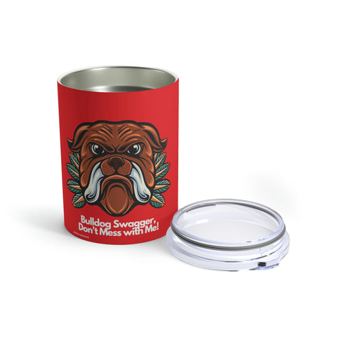 Bulldog Swagger Dog POD Tumbler 10oz