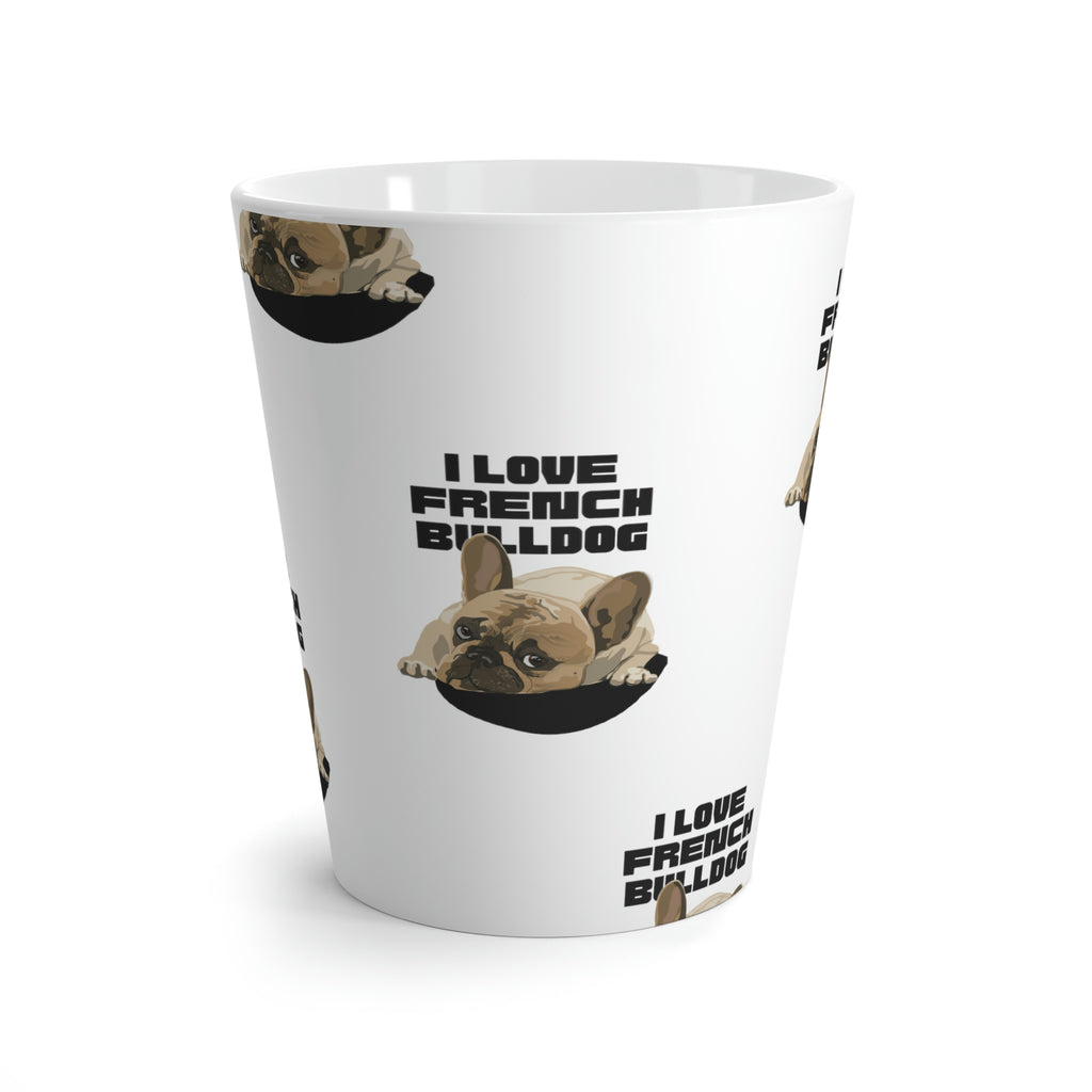 I love my French Bulldog Dog POD Latte Mug