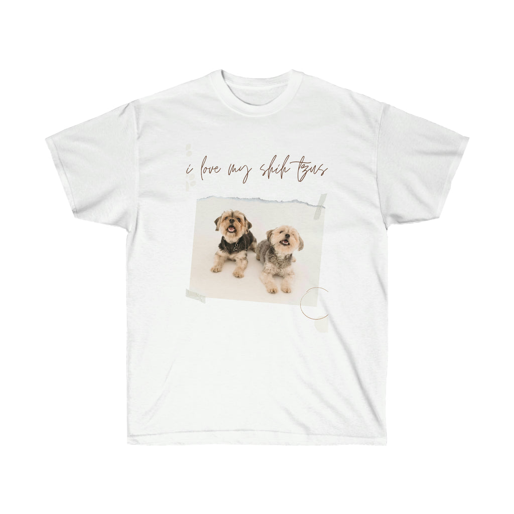 i love my shih tzus Dog POD Unisex Ultra Cotton Tee