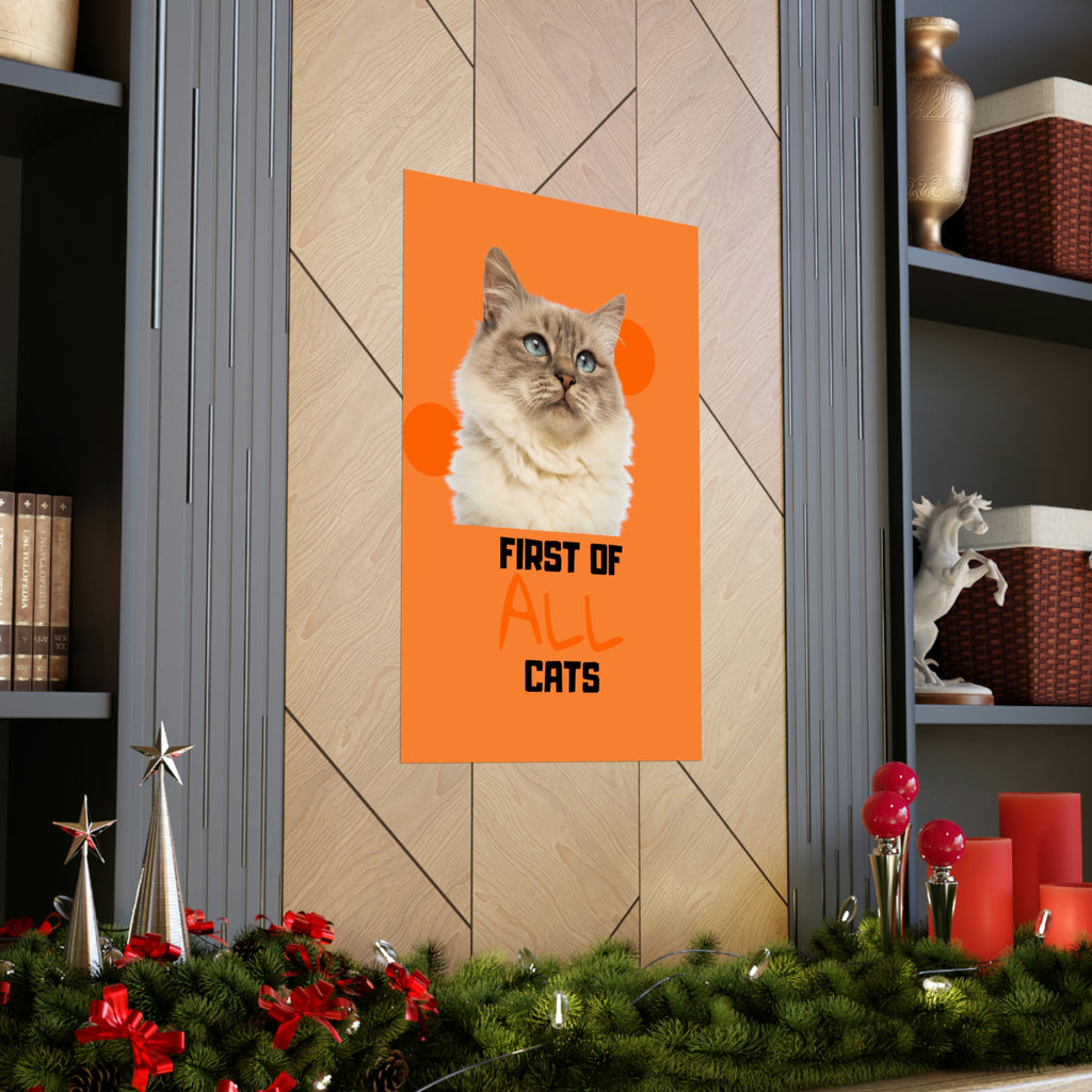 First of All Cat POD Premium Matte Vertical Posters