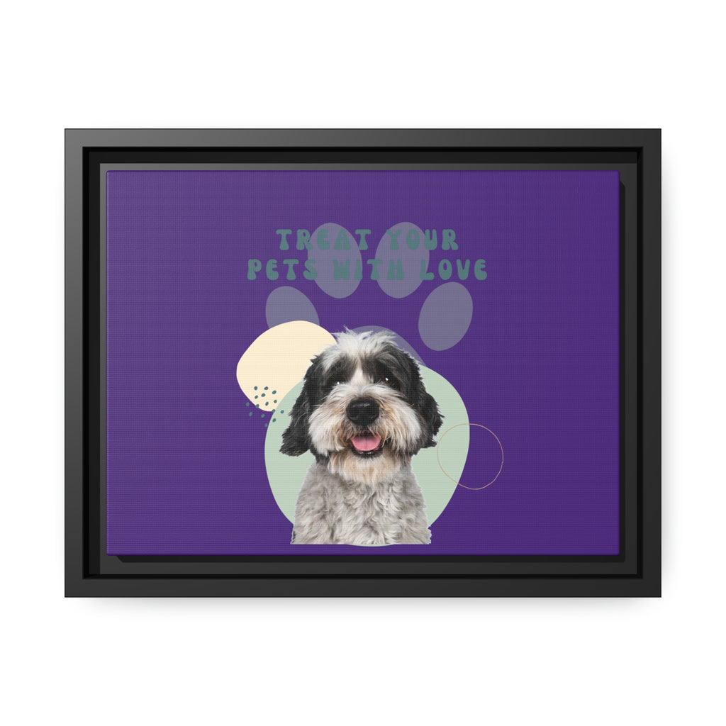 Treat your pets with love Dog POD Matte Canvas, Black Frame