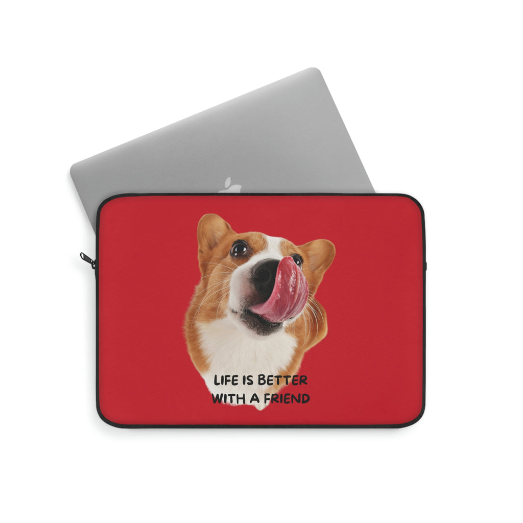 life is better with a friend Dog POD Laptop Sleeve