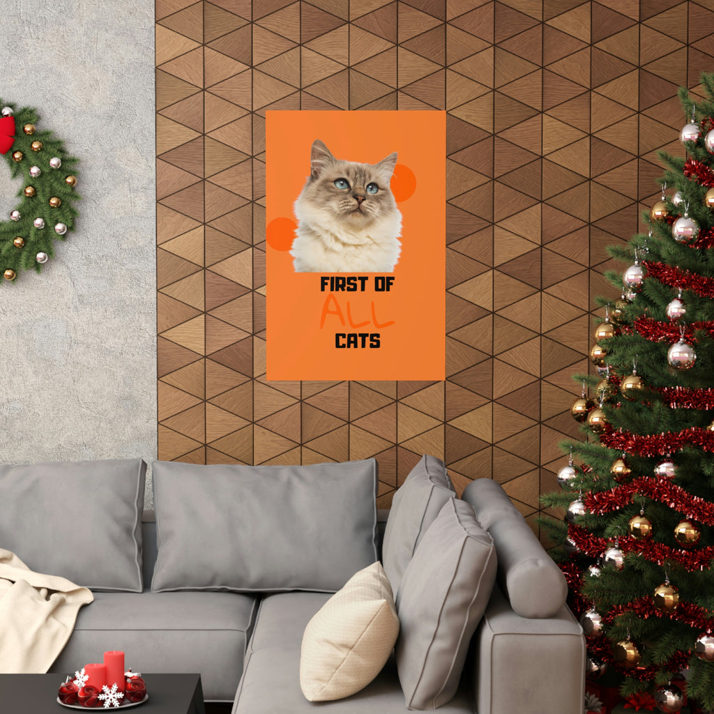 First of All Cat POD Premium Matte Vertical Posters