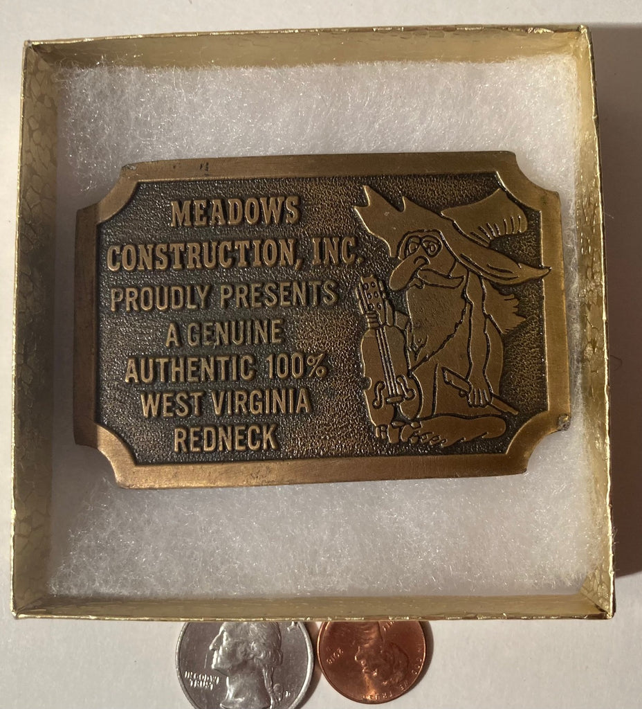 Vintage Metal Belt Buckle, Brass, Meadows Construction, Proudly Presents A Genuine Authentic 100% West Virginia Redneck,  3 1/4" x 2", Heavy Duty, Made in USA, Quality, Name, Country & Western, Western Wear, For Belts, Fashion, Shelf Display, Fun, Nice