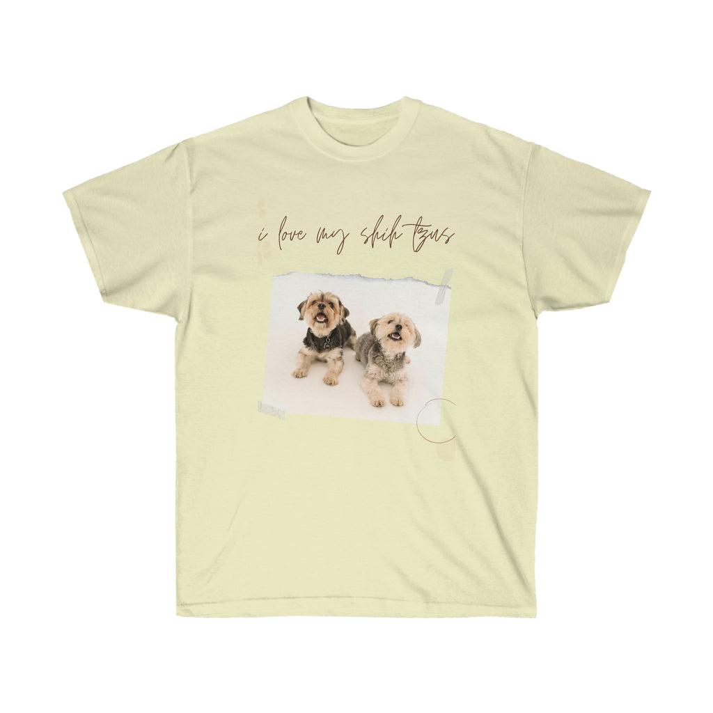 i love my shih tzus Dog POD Unisex Ultra Cotton Tee