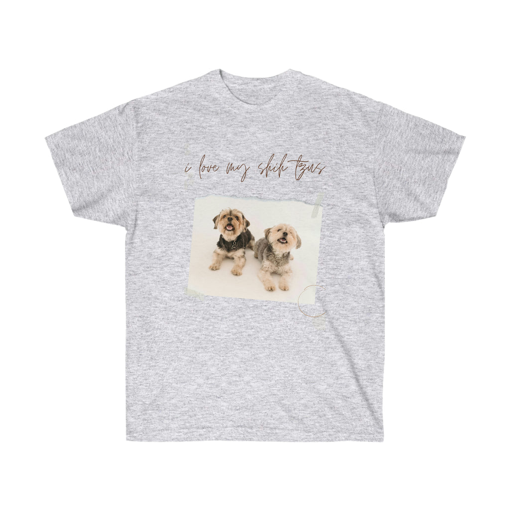 i love my shih tzus Dog POD Unisex Ultra Cotton Tee