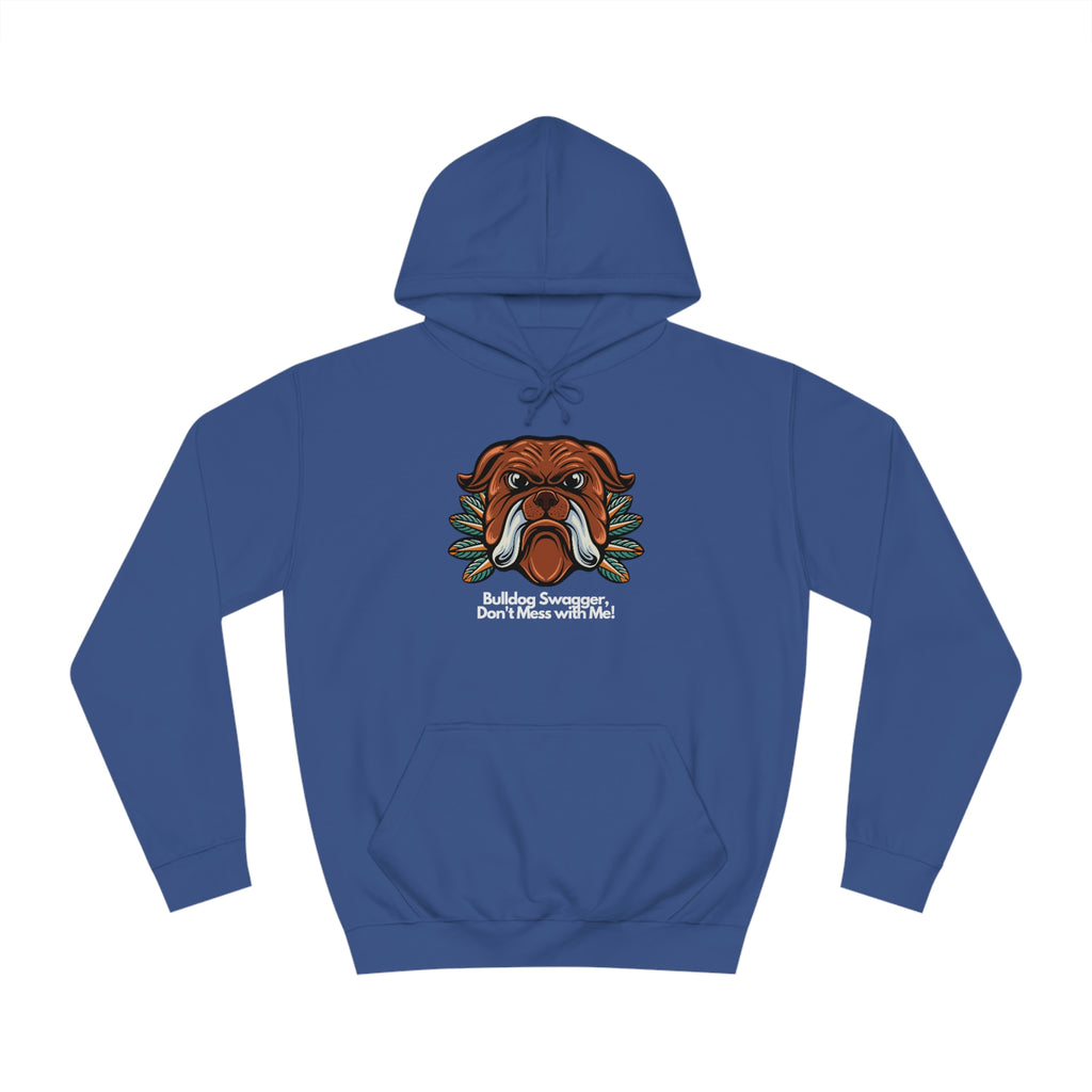 Bulldog Swagger Dog POD Unisex College Hoodie