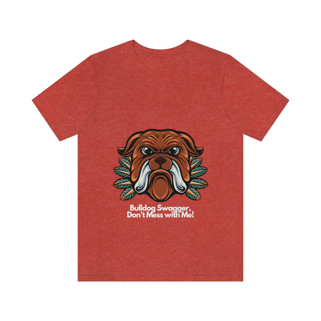 Bulldog Swagger Unisex Jersey Short Sleeve Tee POD