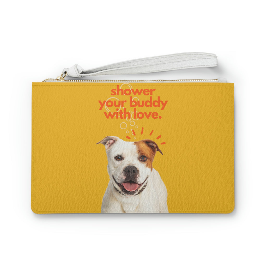 shower your buddy with love dog  Clutch Bag