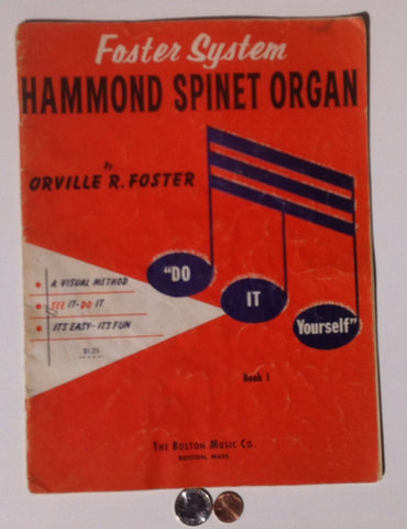 Vintage Hammond Spinet Organ, Faster System, The Boston Music Company, A Visual Method, See it, Do It, It's Easy, It's Fun, Vintage 60's Mag