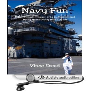 Paperback Book Navy Fun: When Ronald Reagan Was in Charge, and Being in the Navy Was a Blast Book