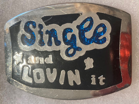 Vintage Metal Belt Buckle, Single And Lovin It, Single and Loving It, Nice Blue and Black Colors, Nice Design, 2 3/4" x 2", Heavy Duty