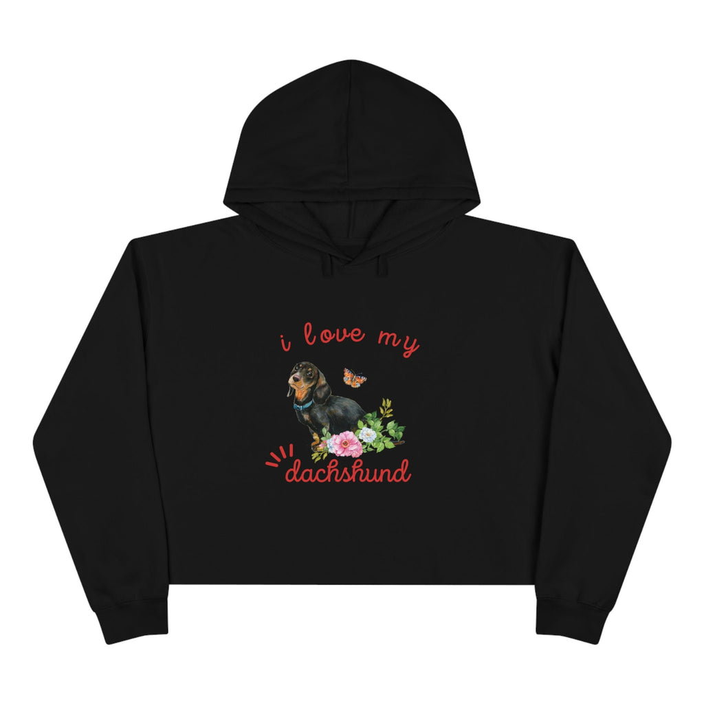 I love my Dachshund Dog POD Crop Hoodie