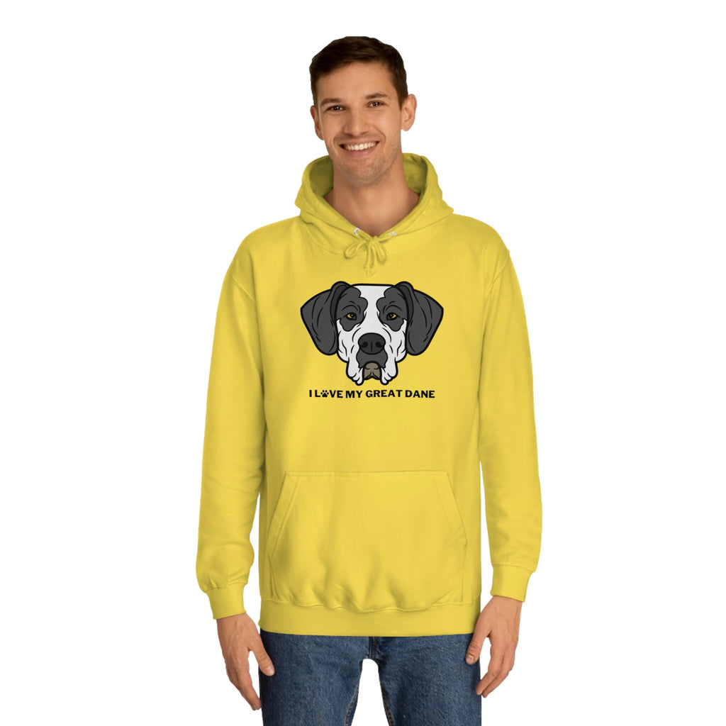 I love my Great Dane Dog POD Unisex College Hoodie