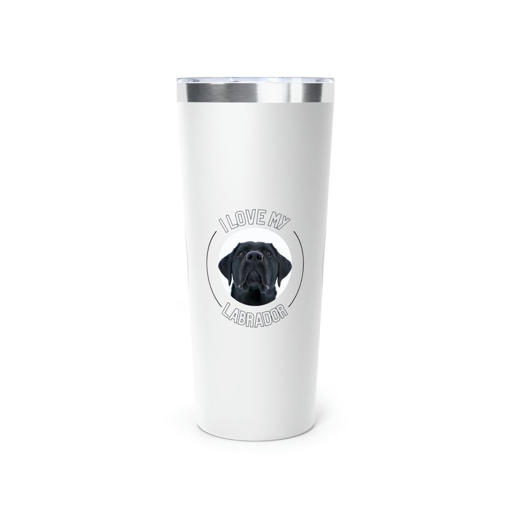 I love my Labrador Dog POD Copper Vacuum Insulated Tumbler, 22oz